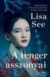 Lisa See - A tenger asszonyai [eKönyv: epub, mobi]