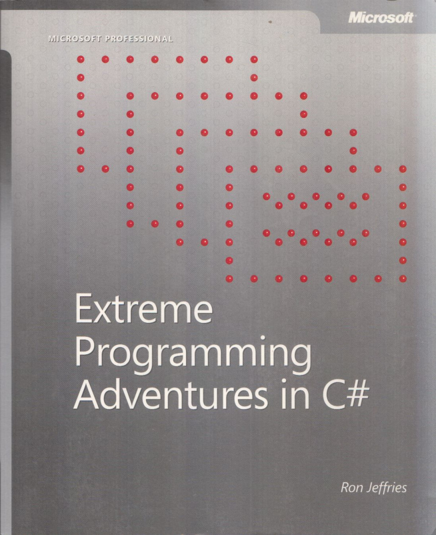 Ron Jeffries - Extreme Programming Adnentures in C# [antikvár]