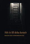 Venásch Eszter[szerk.] - Hét és fél deka kenyér