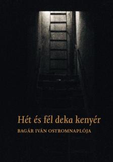 Venásch Eszter[szerk.] - Hét és fél deka kenyér