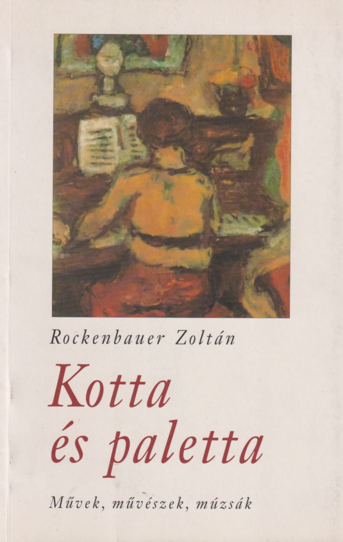 Rockenbauer Zoltán - Kotta és paletta (Dedikált) [antikvár]