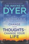 Dr. Wayne W. Dyer - Change Your Thoughts - Change Your Life [antikvár]