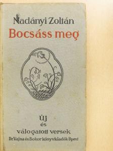 Nadányi Zoltán - Bocsáss meg (dedikált példány) [antikvár]