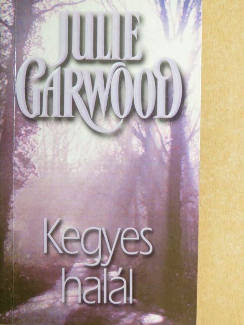 Julie Garwood - Kegyes halál [antikvár]