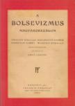 Gratz Gusztáv - A bolsevizmus Magyarországon [antikvár]