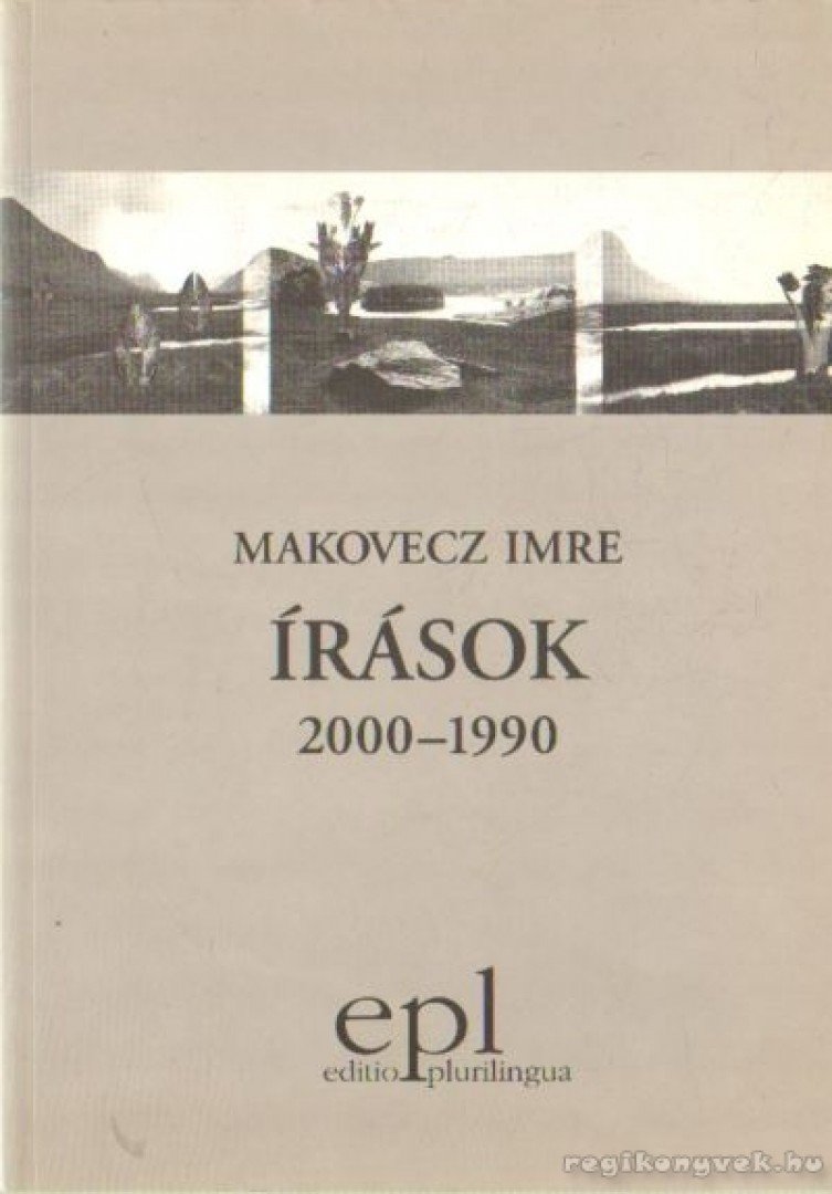 Makovecz Imre - Írások 2000-1990 [antikvár]
