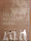 Jean Sasson - Élet a Bin Laden-házban [antikvár]