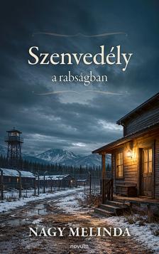 Nagy Melinda - Szenvedély a rabságban