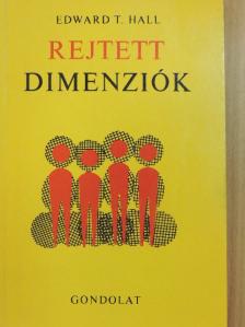 Edward T. Hall - Rejtett dimenziók [antikvár]