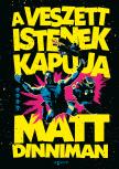 Matt Dinniman - A veszett istenek kapuja