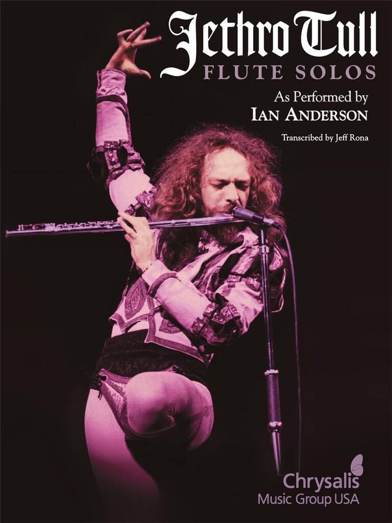 ANDERSON, IAN - JETHRO TULL FLUTE SOLOS AS PERFORMED BY IAN ANDERSON (TRANSCR. BY JEFF RONA)