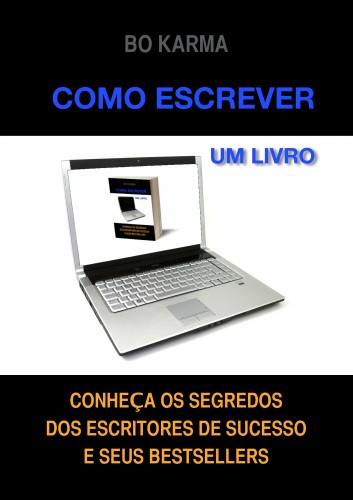 Karma Bo - Como escrever um livro [eKönyv: epub, mobi]