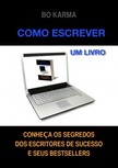 Karma Bo - Como escrever um livro [eKönyv: epub, mobi]