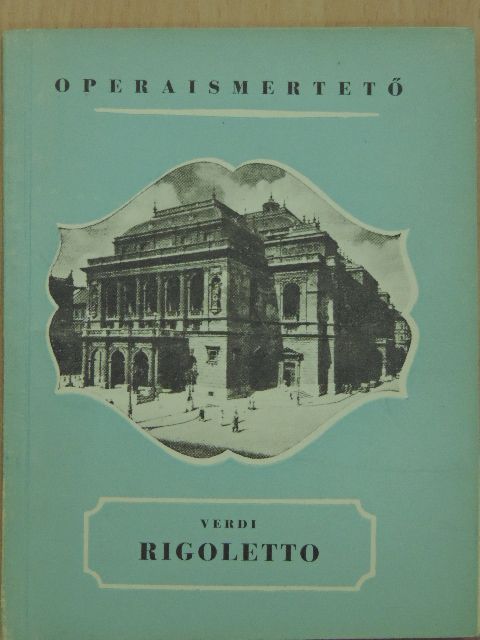 F. M. Piave - Rigoletto [antikvár]