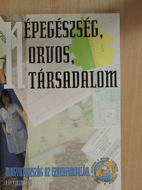 Kopp Mária - Népegészség, orvos, társadalom [antikvár]