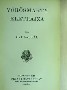 Gyulai Pál - Vörösmarty életrajza [antikvár]