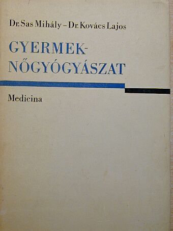 Dr. Kovács Lajos - Gyermeknőgyógyászat [antikvár]