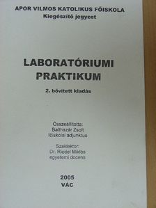 Balthazár Zsolt - Laboratóriumi praktikum [antikvár]