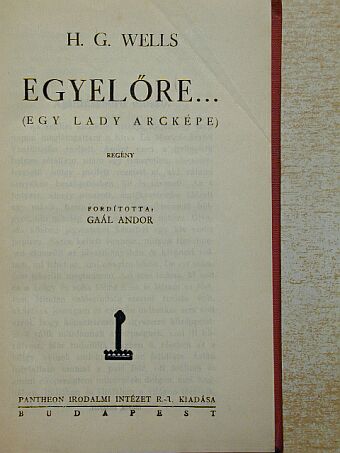 H. G. Wells - Egyelőre... [antikvár]