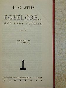 H. G. Wells - Egyelőre... [antikvár]