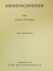 Kurt Pfister - Riemenschneider  [antikvár]