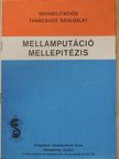Dr. Plesa István - Mellamputáció-Mellepitézis [antikvár]