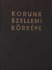 Gaëtan Picon - Korunk szellemi körképe [antikvár]