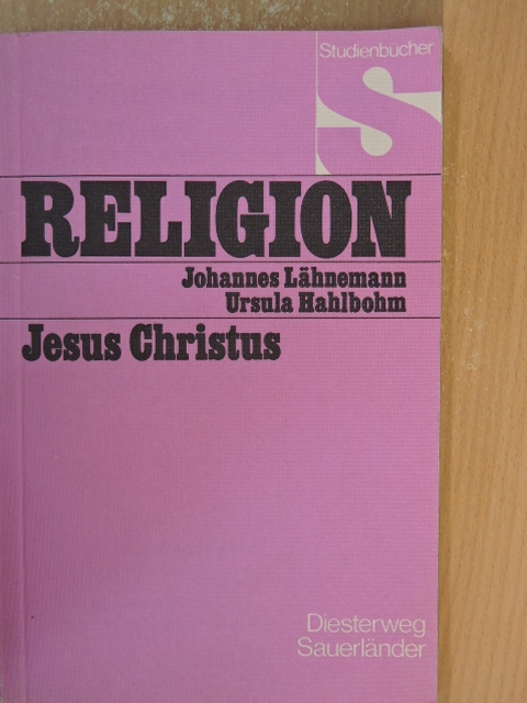 Johannes Lähnemann - Jesus Christus [antikvár]