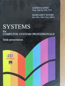 Agnes Kaposi - Systems for computer systems professionals [antikvár]