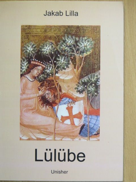 Jakab Lilla - Lülübe [antikvár]