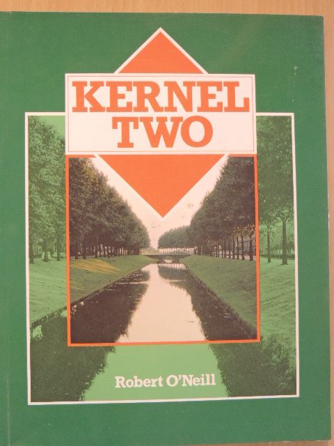 Robert O'Neill - Kernel Two [antikvár]