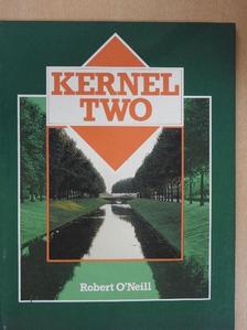 Robert O'Neill - Kernel Two [antikvár]