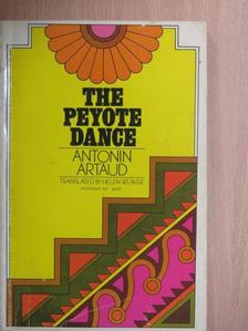 Antonin Artaud - The Peyote Dance [antikvár]