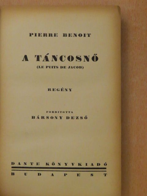 Pierre Benoit - A táncosnő [antikvár]