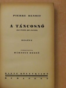 Pierre Benoit - A táncosnő [antikvár]