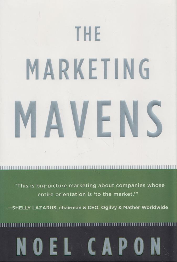 Noel Capon - The Marketing Mavens [antikvár]