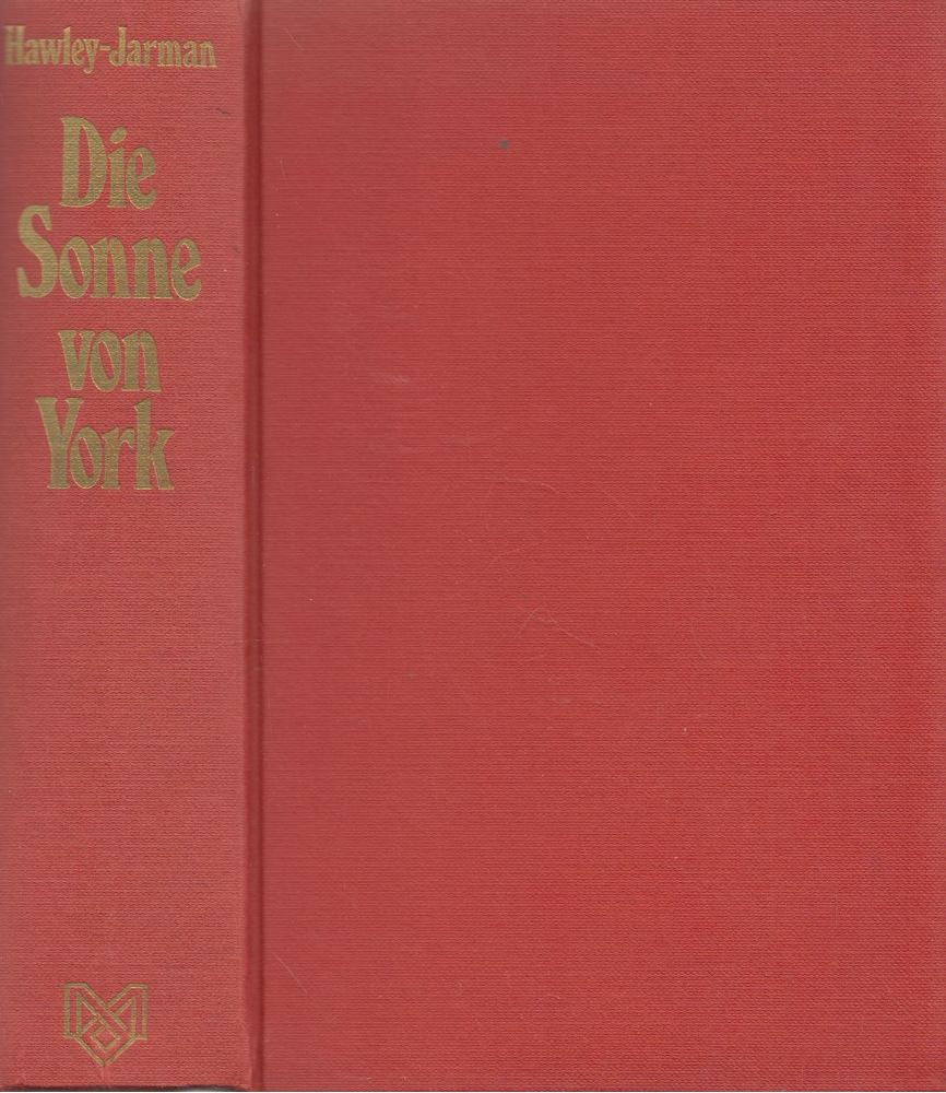 Rosemary Hawley Jarman - Die Sonne von York [antikvár]