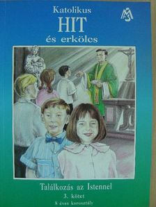 Katolikus hit és erkölcs 3. [antikvár]