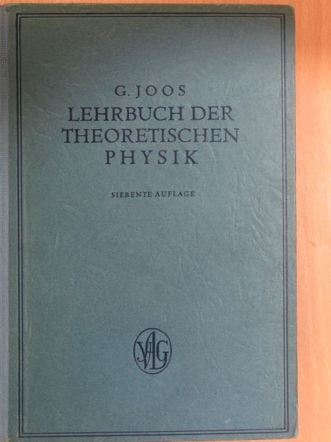 Prof. Dr. Georg Joos - Lehrbuch der Theoretischen Physik [antikvár]