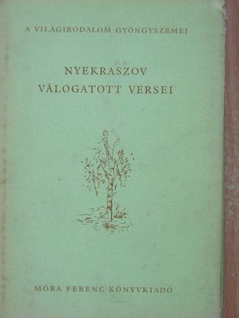 Nyekraszov - Nyekraszov válogatott versei [antikvár]