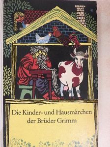 Brüder Grimm - Die Kinder- und Hausmärchen der Brüder Grimm [antikvár]