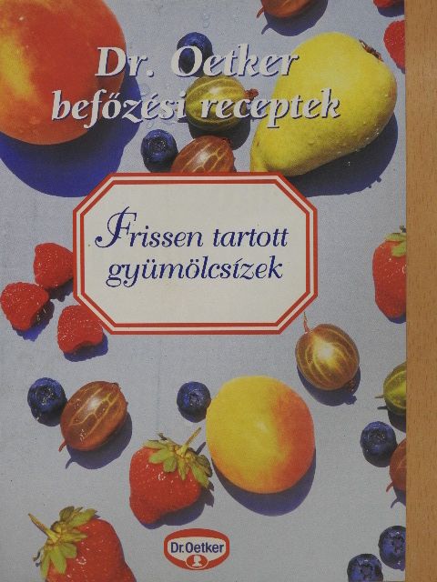 Frissen tartott gyümölcsízek [antikvár]
