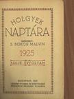 Ács Klára - Hölgyek Naptára 1925. [antikvár]