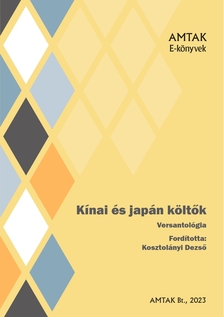 Kosztolányi Dezső - Kínai és japán költők [eKönyv: epub, mobi]