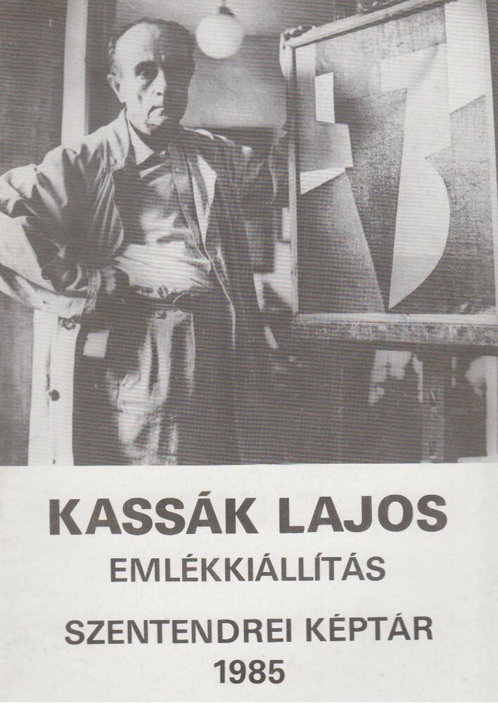 MUCSI ANDRÁS - Kassák Lajos emlékkiállítás [antikvár]