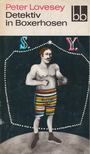 Lovesey, Peter - Detektiv in Boxerhosen [antikvár]