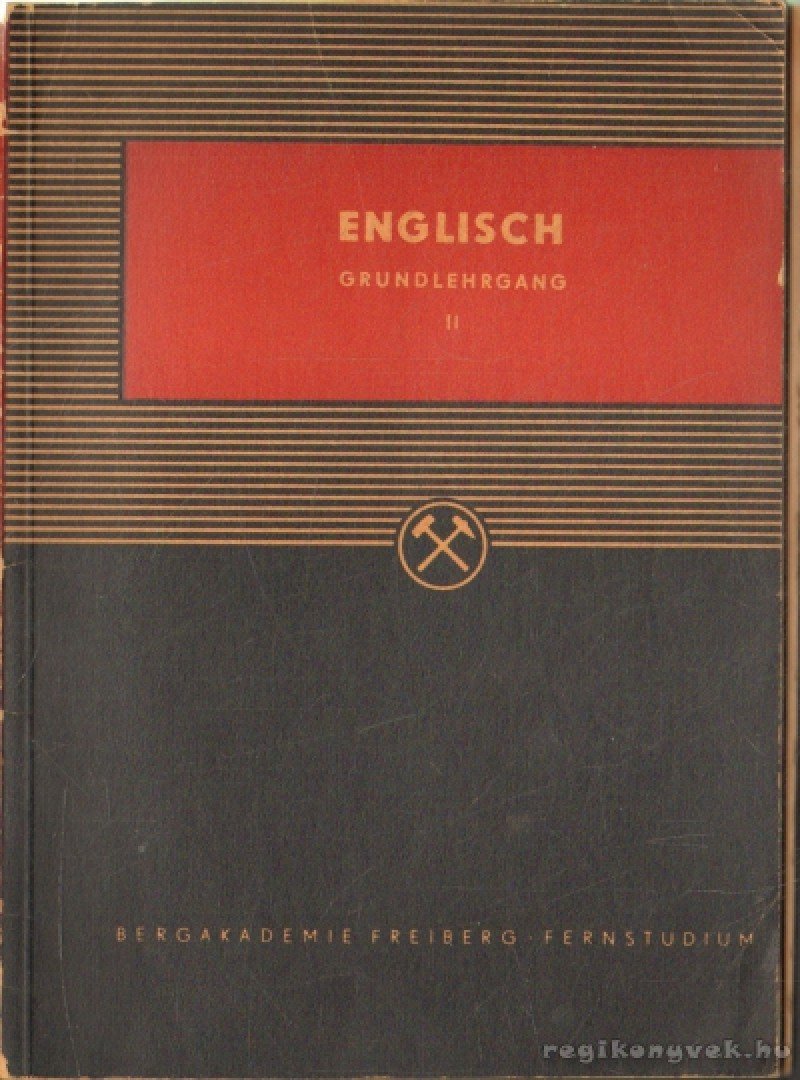 Bachmann, Walter Dr. - Englisch grundlehrgang II [antikvár]