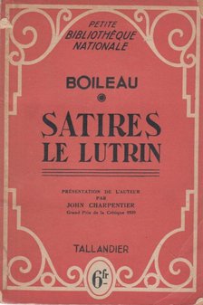 BOILEAU - Satires le Lutrin [antikvár]