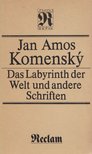 Komensky, Jan Amos - Das Labyrinth der Welt und andere Schriften [antikvár]