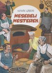 Novák Gábor - Mesebeli mesterek [antikvár]